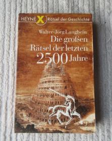 Die großen Rätsel der letzten 2500 Jahre