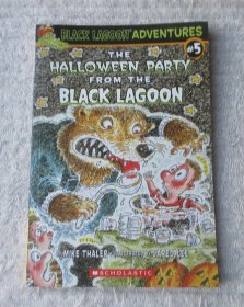 The Halloween Party from the Black Lagoon (Black Lagoon Adventures #5)