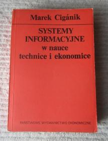 Systemy informacyjne w nauce, technice i ekonomice  科学，技术和经济学中的信息系统（波兰语原版）