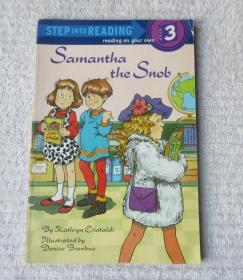 Samantha the Snob (Step-Into-Reading, Step 3)