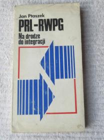 PRL--RWPG na drodze do integracji （波兰语原版）