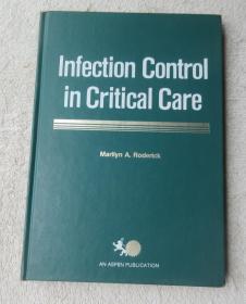 Infection Control in Critical Care 危重病的感染控制（精裝英文原版）