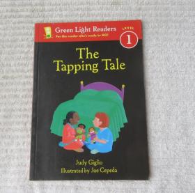 The Tapping Tale（Green Light Readers Level 1）