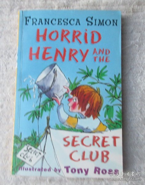 Horrid Henry and the Secret Club