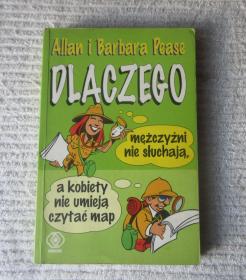 Dlaczego mężczyźni nie słuchają, a kobiety nie umieją czytać map