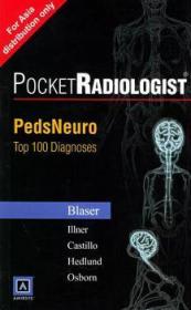 【正版】 袖珍放射专家 - - 儿科神放射的100个主要诊断(英文版)