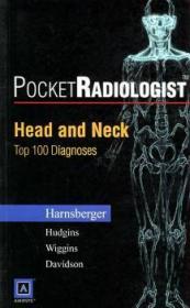 【正版】 袖珍放射专家 - - 头部和颈部听100个主要诊断(英文版)哈恩斯伯杰