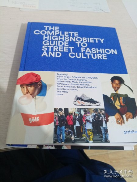 The Incomplete: Highsnobiety Guide to Street Fashion and Culture (英语) 街头时尚和文化
