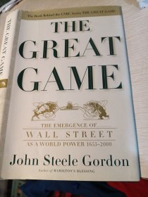 The Great Game：The Emergence of Wall Street as a World Power, 1653-2000