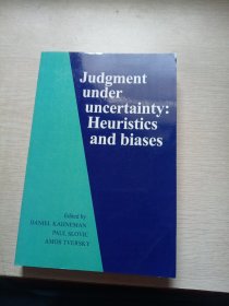 Judgment under Uncertainty：Heuristics and Biases