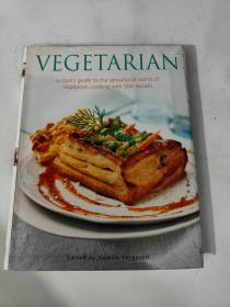 VEGETARIAN a cook's guide to the sensational world of vegetarian cooking with 500 recipes VEGETARIAN（素食主义者）：一本烹饪指南，提供500种食谱，让您了解素食烹饪的精彩世界