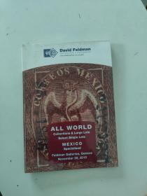 【外文原版】ALL WORLD Collections & Large Lots Select Single Lots MEXICO Specialised Feldman Galleries,Geneva November 20,2010