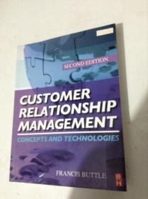 CUSTOMER RELATIONSHIP MANAGEMENT SECOND EDITION 客户关系管理第二版