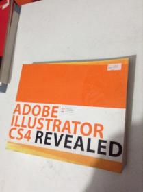 ADOBE ILLUSTRATOR CS4 REVEALED