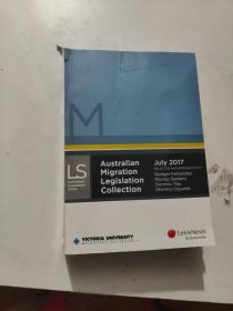 Australian Migration Legislation Collection July 2017