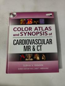 COLOR ATLAS and SYNOPSIS of CARDIOVASCULAR MR&CT