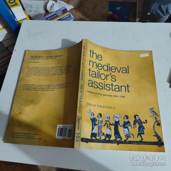 the medieval tailor's assistant: making common garments 1200-1500 中世纪裁缝助理：制作普通服装1200-1500