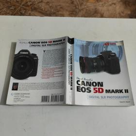 CANON EOS 5D MARK II DIGITAL SLR PHOTOGRAPHY