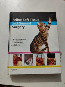 Feline Soft Tissue and General Surgery 猫科动物软组织与普通外科