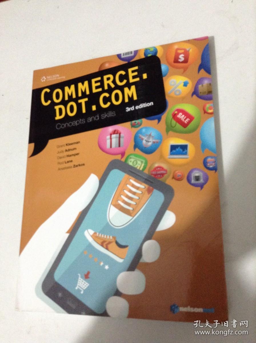 COMMERCE.DOT.COM Concepts and SKILLS 3RD EDITION 商务网站概念与技巧第三版