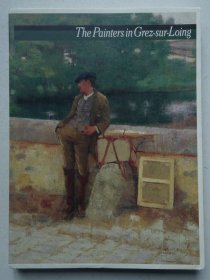 欧洲及日本近现代油画作品集：格雷斯（Grez）河畔的画家们