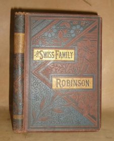 1895年Wyss - THE SWISS FAMILY ROBINSON 著名海洋历险小说《海角乐园》插图残本 大量插图