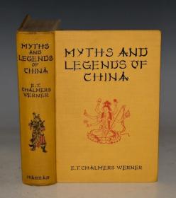 1924年 Edward Werner - Myths & Legends of China《中国神话传说》珍贵初版本 金碧辉煌烫金全插图大开本 品佳