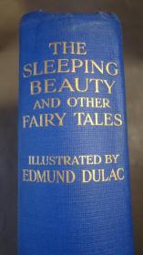 1910年The Sleeping Beauty & Other Fairy Tales 埃德蒙•杜拉克(Edmund Dulac)绘本《睡美人童话集》精美彩色套色插图 大开本