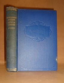 【特价】1910年CHARLES DICKENS: Edwin Drood  狄更斯《艾德温•德鲁德之谜》精装全插图本 品佳