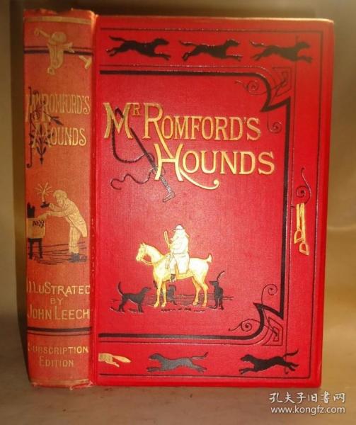 【特价】1865年Surtees_ Mr Romford's Hounds 瑟蒂斯名著《罗姆福德先生的猎犬》布面烫金 名家约翰·李奇(John Leech)大量插图 24张手工水彩上色钢版画