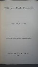 1892年DICKENS: Our Mutual Friend _ 狄更斯《我们共同的朋友》皇冠版 上等道林纸大字体 Marcus Stone 40张钢版画 品相上佳