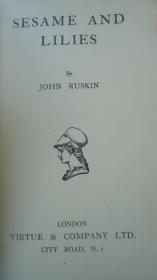 1907年John Ruskin:  Sesame and Lilies  拉斯金经典艺术随笔名著《芝麻与百合》精装全插图本古董书 品佳