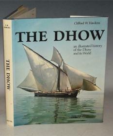 【特价】The Dhow 全插图版海洋经典《单桅三角帆船图考》珍贵初版本 精美彩图 超大开本原书衣全