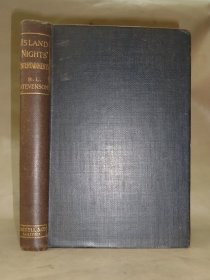 1907年 Robert Stevenson -  Island Nights Entertainments  罗伯特•史蒂文生经典名著《海岛夜谭》全版画插图本品佳