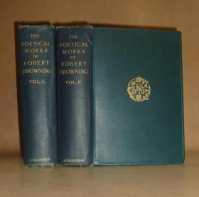 1924年Poetical Works of Robert Browning《罗伯特•布朗宁诗全集》布面烫金精装大开本 2册全 增补插图