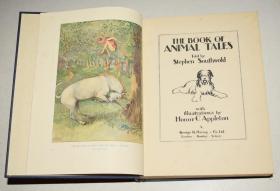 1929年 THE BOOK OF ANIMAL TALES. 少儿自然经典《动物传奇录》布面满堂烫金彩绘精装 珍贵初版本