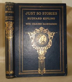 【特价】1913年Rudyard Kipling : Just So Stories 吉卜林童话名著《寻常故事集》Joseph Gleeson著名全插图彩绘本