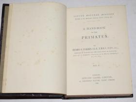 1896年 A Hand-book to the Primates.《图本灵长类动物手册》珍贵初版本 3/4小牛皮豪华装帧2册全  41张手工上色珂罗版彩色插图 绝伦美艳 品佳