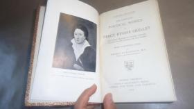 1907年 Complete Poetical Works of Percy Bysshe Shelley 《雪莱诗全集》全横纹摩洛哥小牛皮豪华精装 增补精美插图 品相绝佳