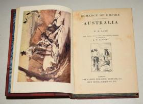 1898年 Romance of Empire - Australia  《澳大利亚罗曼史》小牛皮善本 精美水彩画插图 品佳