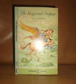 C.S. Lewis - The Magician’s Nephew  玄幻小说经典 纳尼亚七步曲之一《魔术师的外甥》插图本