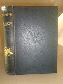 1933年Walter Scott - Ivanhoe 司各特《艾凡赫》(《撒克逊节后英雄略》)布面精装烫金插图本 增补插图 品佳