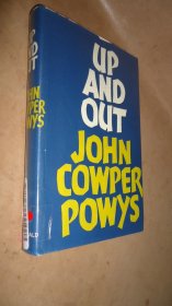 John Cowper Powys - Up and Out 英语文学经典《起床出门》 初版本 原书衣全