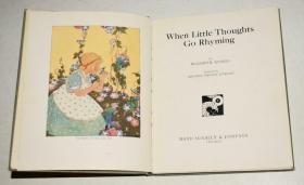 1916年 When Little Thoughts Go Rhyming 童谣绘本经典《童心成韵》 极珍贵初版本 绝美彩色版画插图  品佳