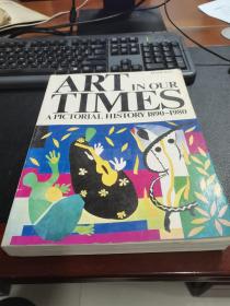 《art in our times 》(a picturial history 1890-1980)