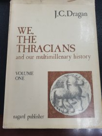 精装带护封《we,the thracians,and our multimillenary historu》(我们色雷斯人以及我们悠久的数千年历史）