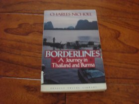 Borderlines - A Journey in Thailand and Burma