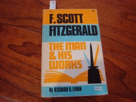 F. Scott Fitzgerald - The Man & His Works