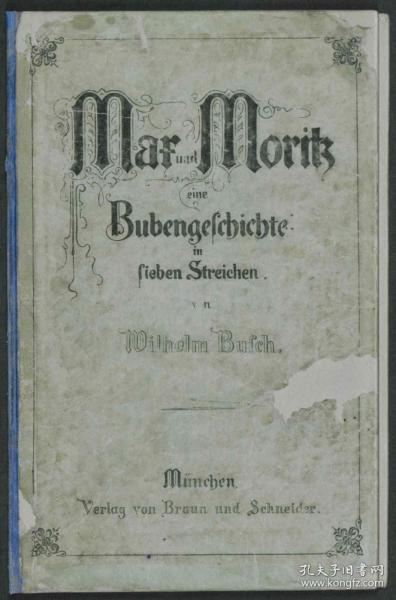 【提供资料信息服务】马克斯和莫里茨Max und Moritz eine Bubengeschichte in sieben Streichen 英文版