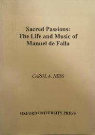 神圣的激情：德·法雅的音乐生活（sacred passions: the life and music of manuel de falla，打印本）